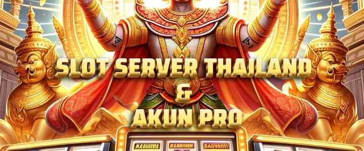 Keunggulan Slot Thailand: Pengalaman Bermain yang Gacor dan Menyenangkan